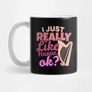 'I Just Really Like Harps, Ok?' Awesome Music Gift Mug